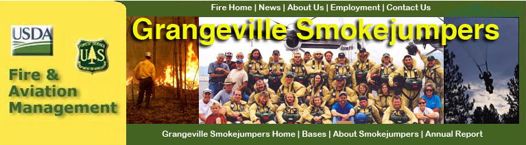 USFS Fire and Aviation Banner; Smokejumper monitoring prescribed fire; Grangeville Smokejumper crew photo; Smokejumper on final approach (photo courtesy Mike McMillan, spotfireimages.com)